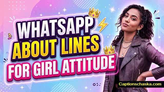 whatsapp-about-lines-attitude-girl